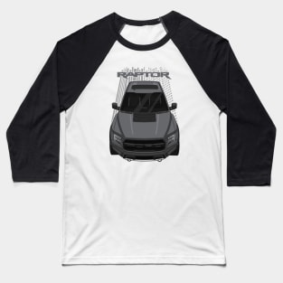 Ford F150 Raptor 2017-2020 - Grey Baseball T-Shirt